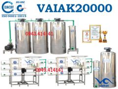 Dây chuyền sản xuất nước khoáng đóng chai 20000l VAIAK20000