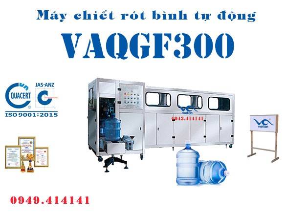 Máy chiết rót nước đóng bình VAQGF300